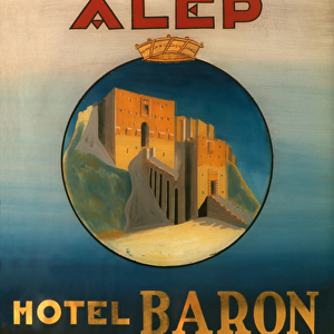 Poster advertising the Baron Hotel in Aleppo, c. 1920 (colour litho)