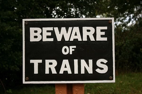 Beware of trains