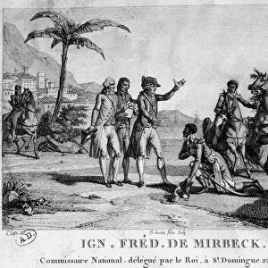 Mirbeck, National Commissioner, delegate by the king, to St Domingue